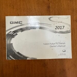 2017 GMC Yukon XL Denali Owners Manual Guide‎ Book